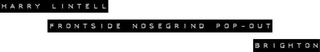 harry-lintell-frontside-nosegrind-pop-out-brighton-caption