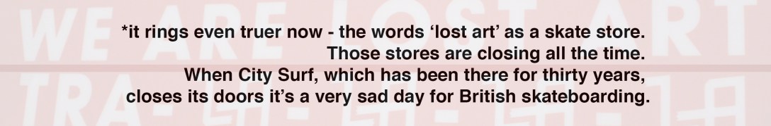 Pull Quote 8 David Mackey Lost Art Interview Speedway Skateboarding Magazine